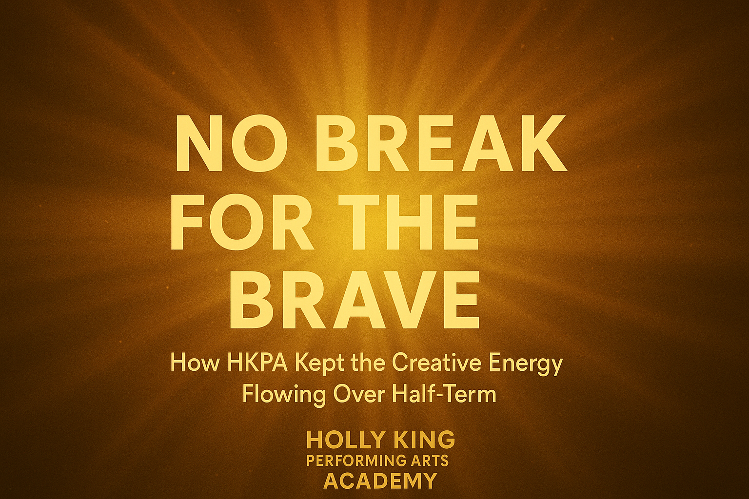 HKPA No Break for the Brave